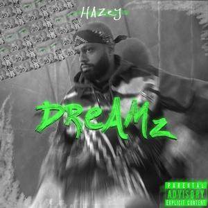 Dreamz (Explicit)