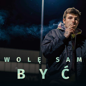 Wolę sam być (Explicit)