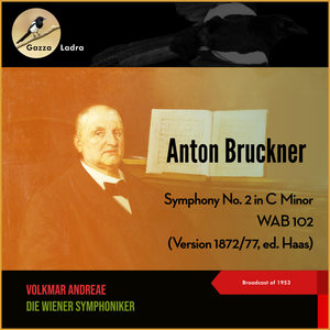 Bruckner: Symphony No.2 in C Minor, WAB 102 (Version 1872/77, ed. Haas) - IV. Finale - Mehr schnell