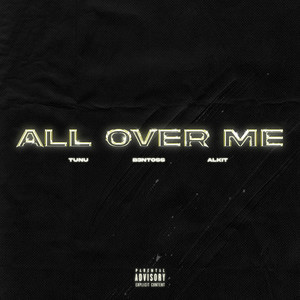 All over Me (Explicit)