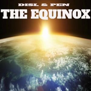 The Equinox (feat. Mr Pen) [Explicit]