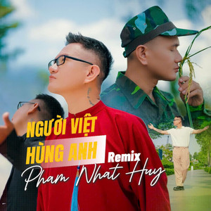 Người Việt Hùng Anh (Remix)
