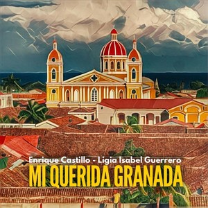 Mi Querida Granada (Poema Musicalizado)