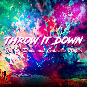Throw It Down (Explicit)