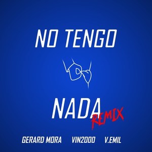 No Tengo Nada (2k20)