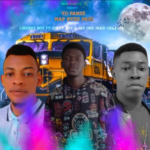 Yo Panse Map Byen Pase (feat. Jordy Boy & Jay One Jean Charles)