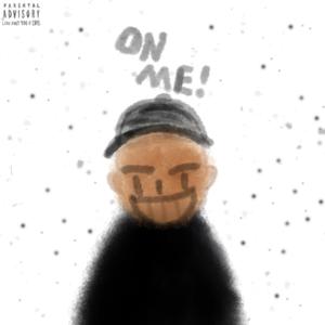 on me (Explicit)