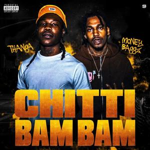 Chitti Bam Bam (Explicit)