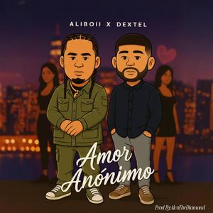 Amor Anonimo (feat. Dextel) (Explicit)