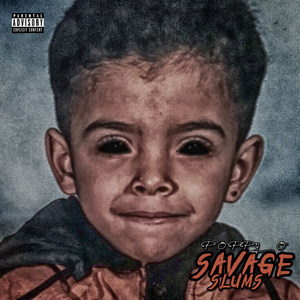 Savage Slums (Explicit)