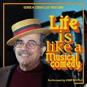 Life Is Like a Musical Comedy