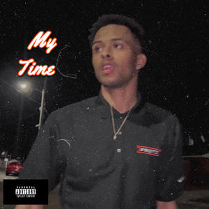 My Time (Explicit)