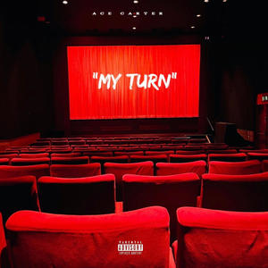 My Turn (Explicit)