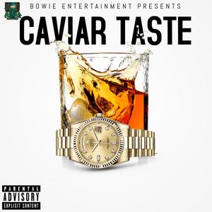 Caviar Taste (Explicit)