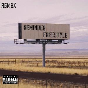 Reminder Freestyle (Explicit)