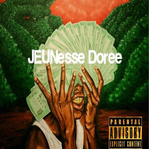 Jeunesse dorée (Explicit)