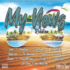 My Views Riddim (Explicit)