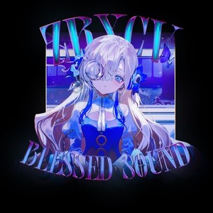 Blessed Sound (Explicit)