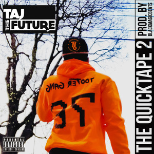 The Quicktape 2 (Explicit)