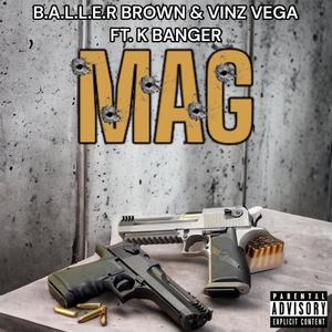 Mag (feat. Vinz Vega & K Banger) [Explicit]