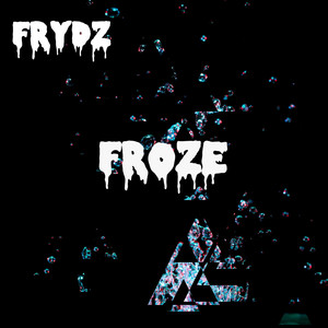 Froze (Explicit)