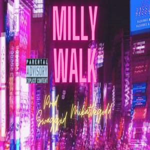 Milly Walk (Explicit)