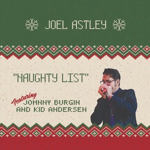 Naughty List (feat. Johnny Burgin & Kid Andersen)