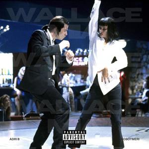 Mia Wallace (feat. nosoymeri) (Explicit)
