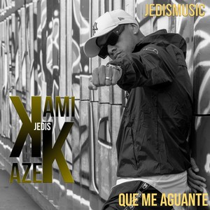Que Me Aguante (Explicit)