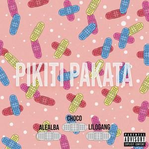 PIKITI PAKATA (feat. Lil0gang & AleAlba) [Explicit]