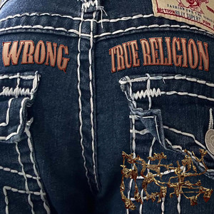 TRUE RELIGION (Explicit)