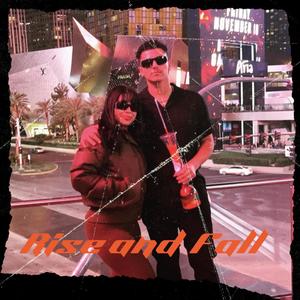 Rise and Fall (Explicit)