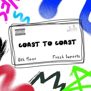 Coast To Coast (feat. Motman & L.I.F.E. Long) (Explicit)