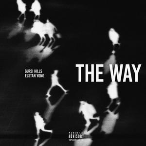 The Way (feat. Elstan Yong)