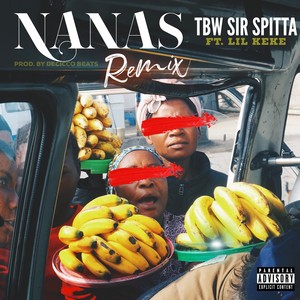 Nanas (Remix) [feat. Lil Keke] [Explicit]