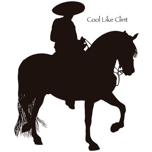 Cool Like Clint (Tribute to Clint Eastwood)