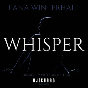 Whisper (Original Song from the Film Ojichaag)