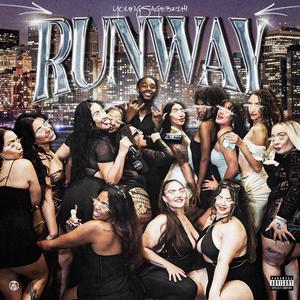 Runway (Explicit)