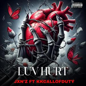 LUV HURT (feat. KKcallofduty) [Explicit]