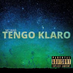 Tengo Klaro (Explicit)