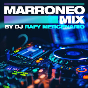 Marroneo Mix (Explicit)