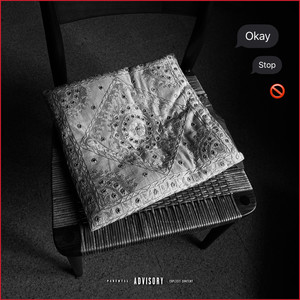 Okay Stop (Explicit)