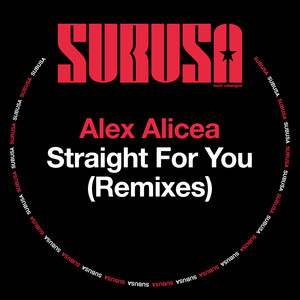 Straight For You (Remixes)