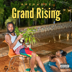 Grand Rising (Explicit)