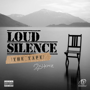 Loud Silence (Explicit)