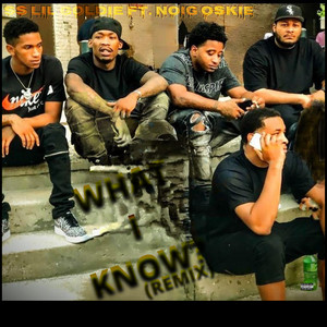 What I Know? (Remix|Explicit)