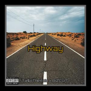 Highway (feat. BIZCUIT) [Explicit]