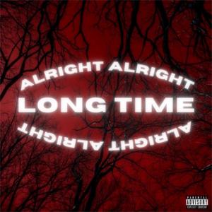 Long Time (Explicit)