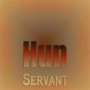Hun Servant