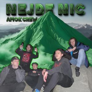 Nejde Nic (feat. Young Corn) (Explicit)